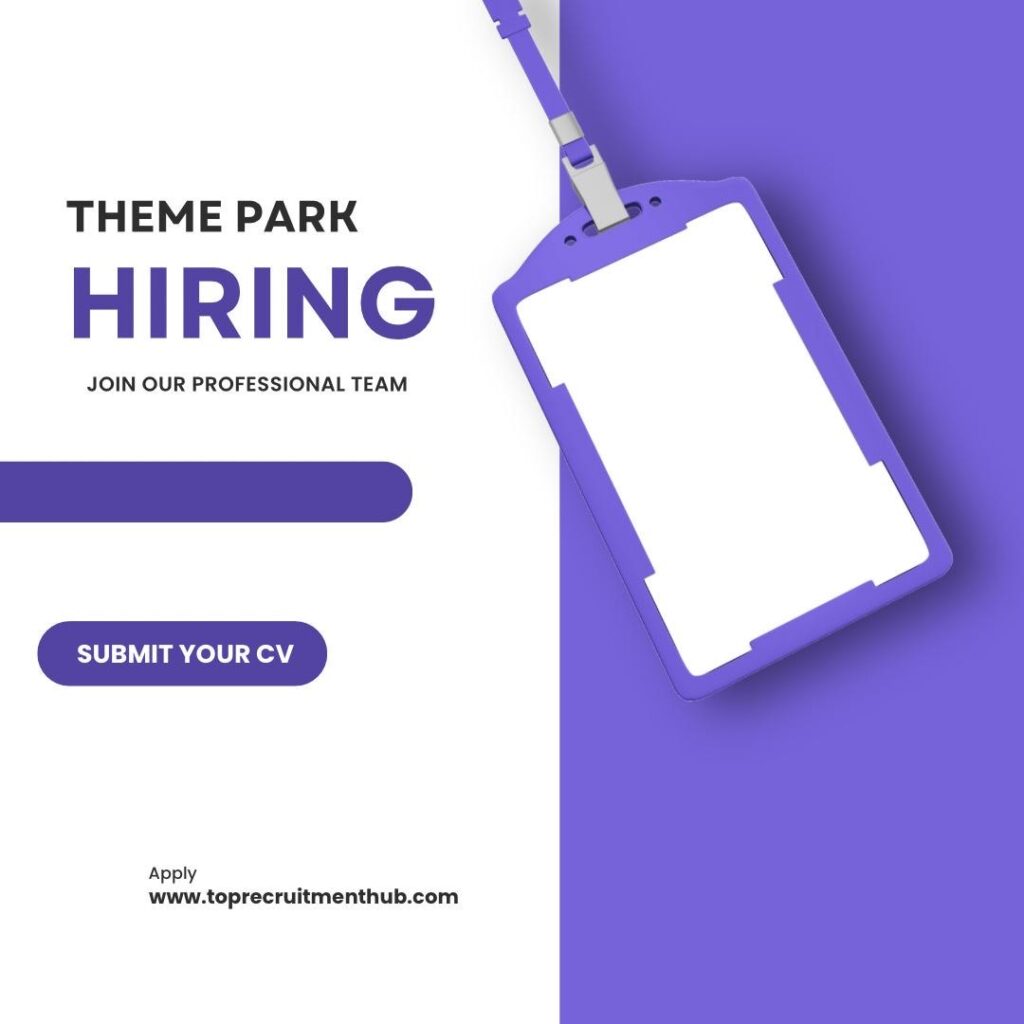 Theme Park is hiring
