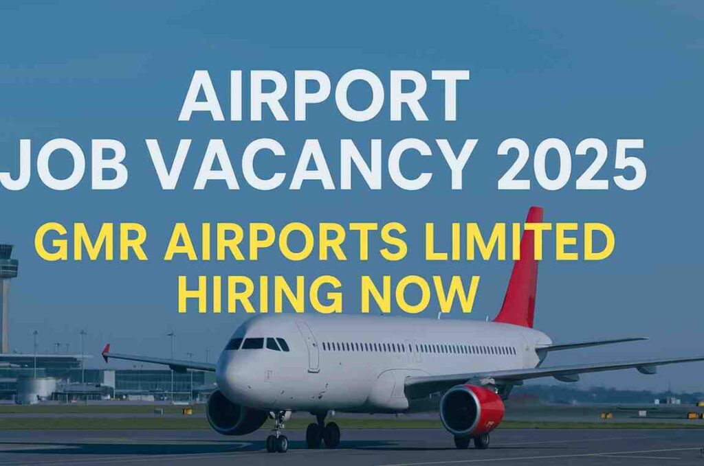 Airport Job Vacancy 2025