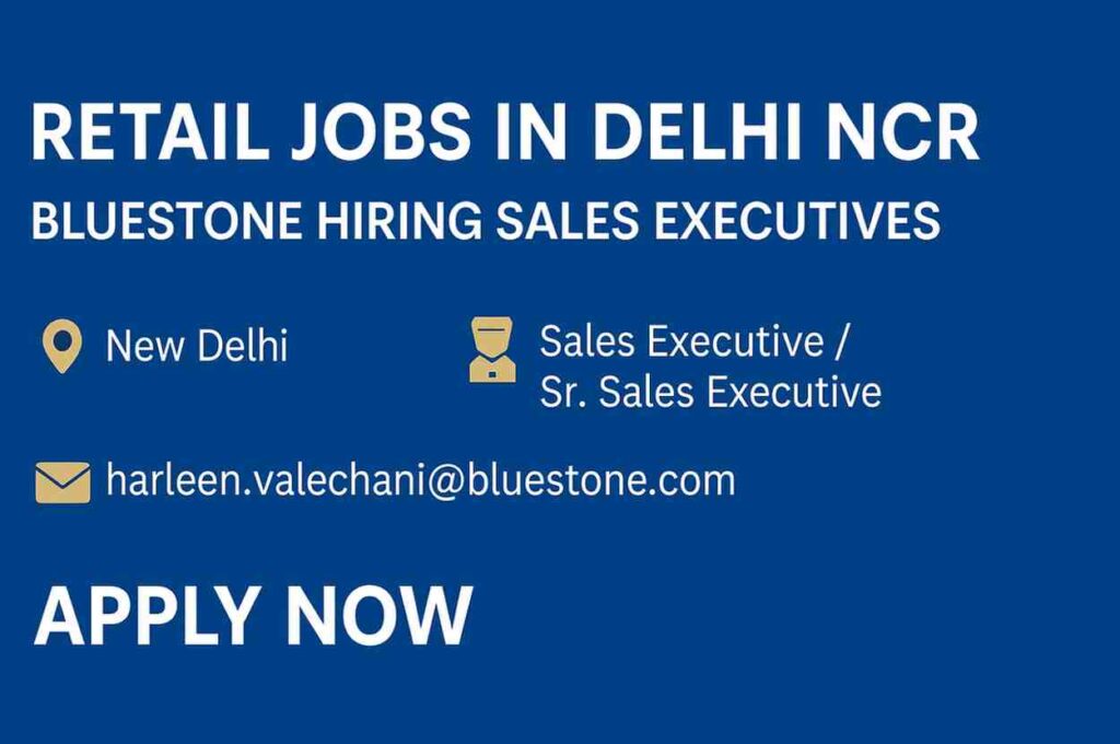 Retail Jobs in Delhi NCR