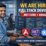 Full Stack Developer Jobs in Pune (.Net Core + Angular) Up to 25 LPA Salary - Urgent Requirements - Apply Now Full Stack developer Jobs